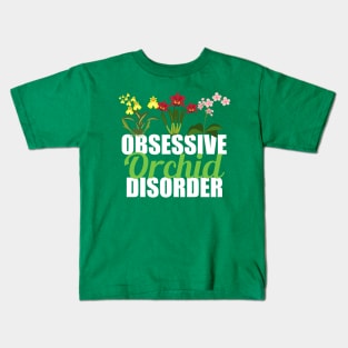 Obsessive Orchid Disorder Kids T-Shirt